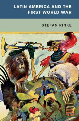 Latin America and the First World War(English, Paperback, Rinke Stefan)