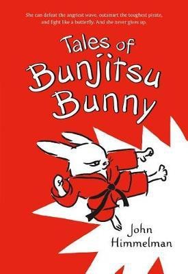 Tales of Bunjitsu Bunny(English, Paperback, Himmelman John)