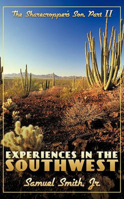 Experiences in the Southwest(English, Paperback, Smith Jr. Samuel)