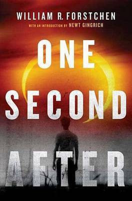 One Second After(English, Electronic book text, Forstchen William R Dr Ph.D.)