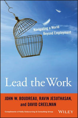 Lead the Work(English, Electronic book text, Boudreau John W.)