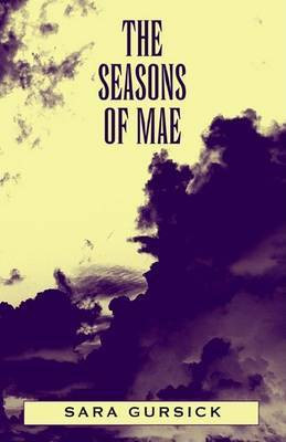 The Seasons of Mae(English, Hardcover, Gursick Sara)