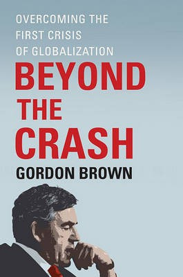 Beyond the Crash(English, Electronic book text, Brown Gordon)