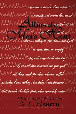 Affairs Of A Man's Heart(English, Paperback, Flenory C. L.)
