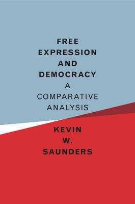 Free Expression and Democracy(English, Paperback, Saunders Kevin W.)