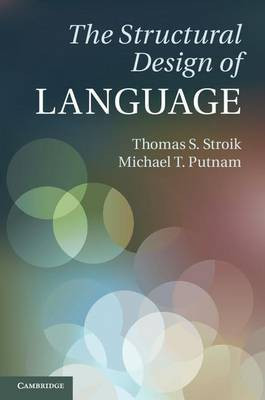 The Structural Design of Language(English, Electronic book text, Stroik Thomas S.)