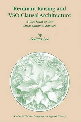 Remnant Raising and VSO Clausal Architecture(English, Electronic book text, Lee Felicia)