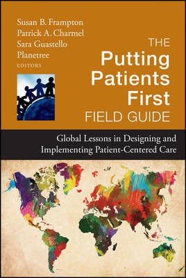The Putting Patients First Field Guide(English, Electronic book text, Foundation Planetree)