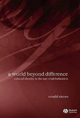 A World Beyond Difference(English, Electronic book text, Niezen Ronald)