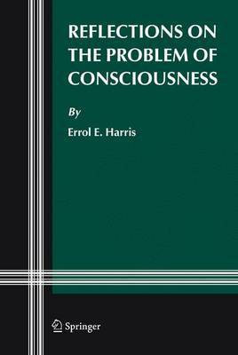 Reflections on the Problem of Consciousness(English, Electronic book text, Harris Errol E.)