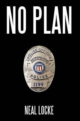 No Plan(English, Hardcover, Locke Neal)