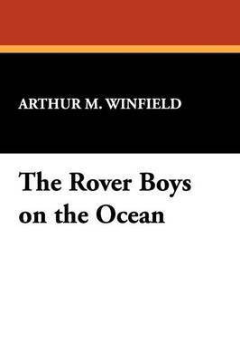 The Rover Boys on the Ocean(English, Paperback, Winfield Arthur M)