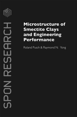 Microstructure of Smectite Clays & Engineering Performance(English, Electronic book text, Pusch Roland)