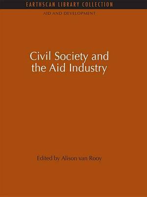 Civil Society and the Aid Industry(English, Electronic book text, unknown)
