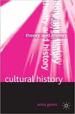Cultural History: Theory and History(English, Paperback, Anna Green)
