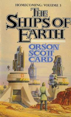 The Ships of Earth(English, Electronic book text, Card Orson Scott)