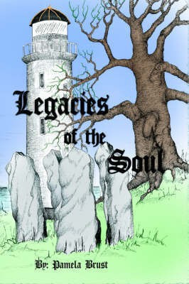 Legacies of the Soul(English, Paperback, Brust Pamela)