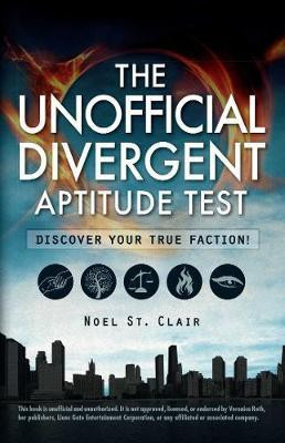 The Unofficial Divergent Aptitude Test(English, Paperback, St. Clair Noel)
