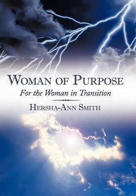 Woman of Purpose(English, Hardcover, Smith Hersha-Ann)