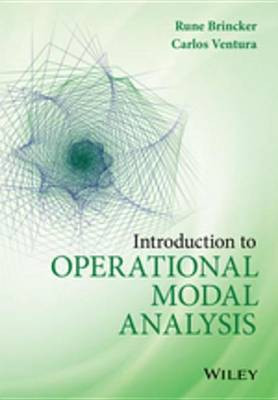 Introduction to Operational Modal Analysis(English, Electronic book text, Brincker Rune)