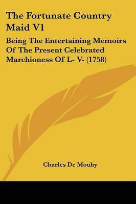 The Fortunate Country Maid V1(English, Paperback, de Mouhy Charles Fieux)