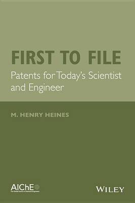First to File(English, Electronic book text, Heines M. Henry)