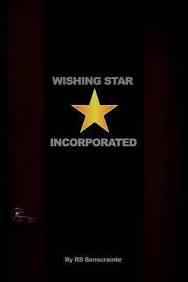 Wishing Star Incorporated(English, Paperback, Sanscrainte RS)