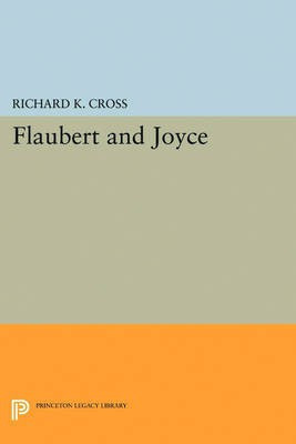 Flaubert and Joyce(English, Electronic book text, Cross Richard K.)