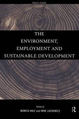 The Environment, Employment and Sustainable Development(English, Electronic book text, unknown)