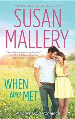 When We Met(English, Electronic book text, Mallery Susan)