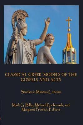 Classical Greek Models of the Gospels and Acts(English, Paperback, unknown)