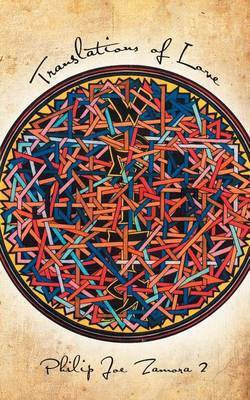 Translations of Love(English, Paperback, Zamora 2 Philip Joe)