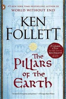 The Pillars of the Earth(English, Electronic book text, Follett Ken)