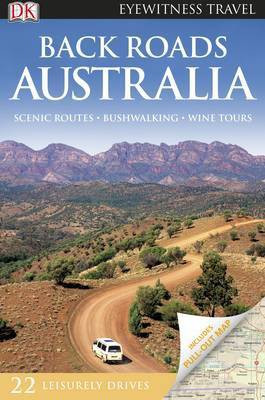 DK Eyewitness Back Roads Australia(English, Paperback, DK Eyewitness)