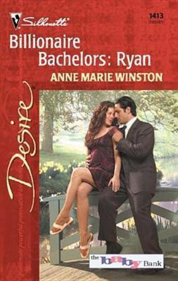 Billionaire Bachelors(English, Electronic book text, Winston Anne Marie)