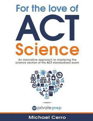 For the Love of ACT Science(English, Paperback, Cerro Michael)
