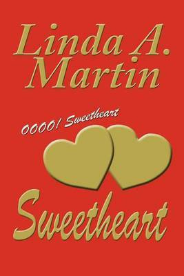 Sweetheart(English, Paperback, Martin Linda A.)