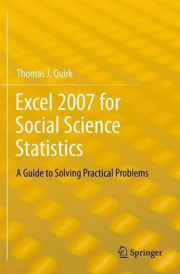 Excel 2007 for Social Science Statistics(English, Paperback, Quirk Thomas J)