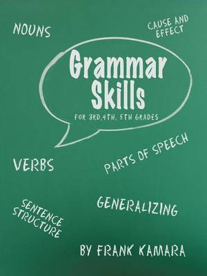Grammar Skills for 3rd, 4th, 5th Grades(English, Paperback, Kamara Frank B.)