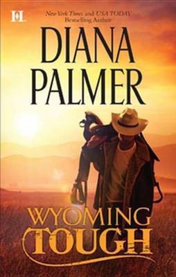 Wyoming Tough(English, Electronic book text, Palmer Diana)