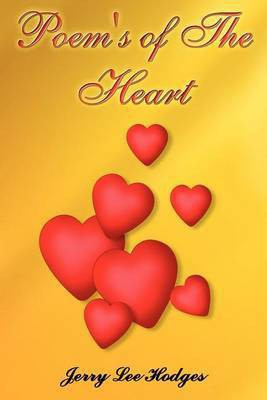 Poem's of The Heart(English, Paperback, Hodges Jerry Lee)
