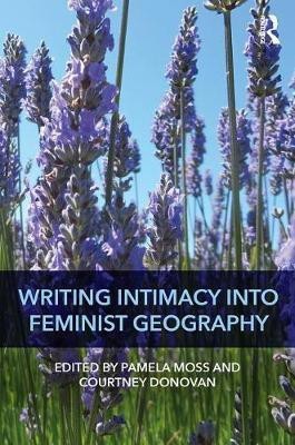 Writing Intimacy into Feminist Geography(English, Electronic book text, unknown)