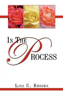 In The Process(English, Paperback, Brooks Lisa C.)
