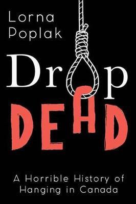 Drop Dead(English, Electronic book text, Poplak Lorna)