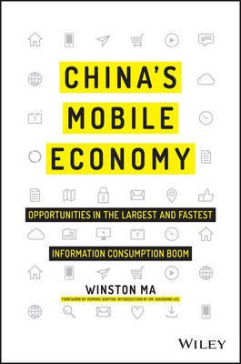 China's Mobile Economy(English, Electronic book text, Ma Winston)