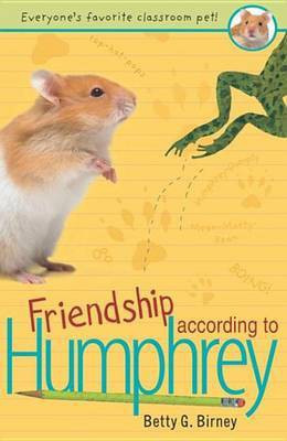 Friendship According to Humphrey(English, Electronic book text, Birney Betty G.)
