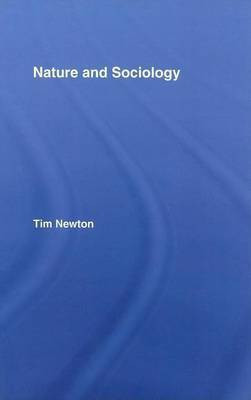 Nature and Sociology(English, Electronic book text, Newton Tim)