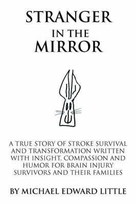 Stranger In The Mirror(English, Paperback, Little Michael Edward)