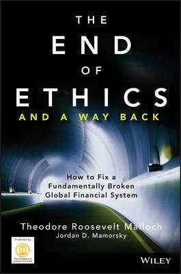 The End of Ethics and A Way Back(English, Electronic book text, Malloch Theodore Roosevelt)