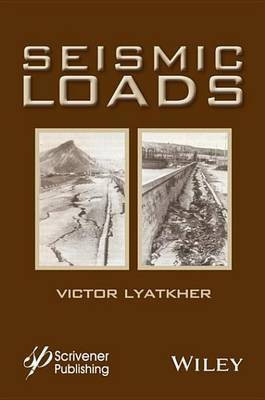 Seismic Loads(English, Electronic book text, Lyatkher Victor M.)